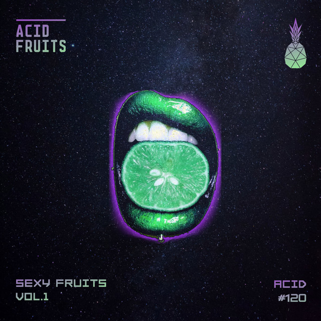 Sexy Fruits Vol.1 - Compilation by Various Artists | Spotify