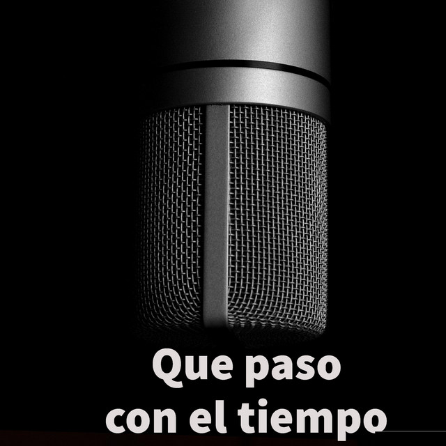 Que paso con el tiempo