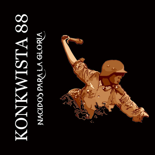 洋楽 KONKWISTA 88 Nacidos Para La Gloria - Álbum de Konkwista 88 | Spotify