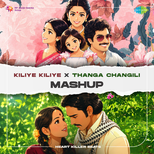Kiliye Kiliye X Thanga Changili - Mashup album image