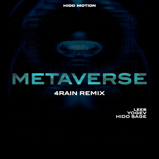 Metaverse - 4Rain Remix