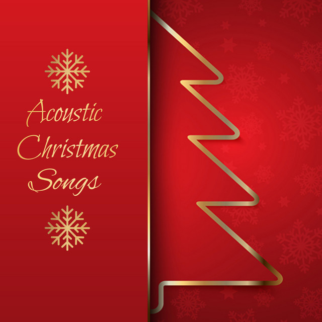 Acoustic Christmas Songs - Album by Christmas Music Hits | Spotify