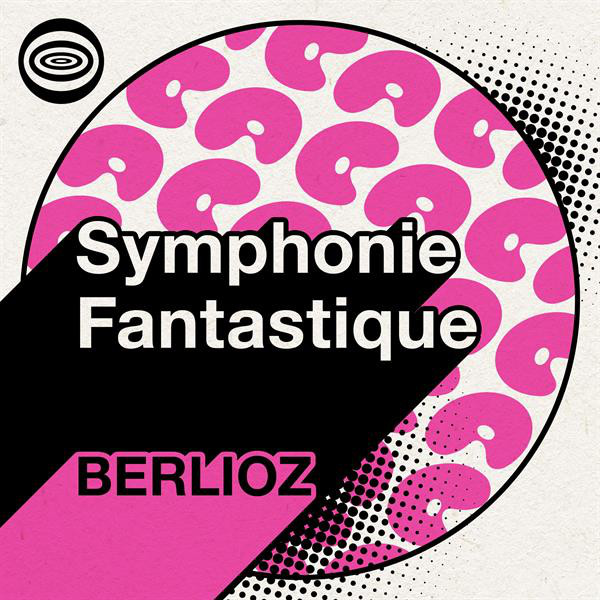 Symphonie Fantastique Berlioz
