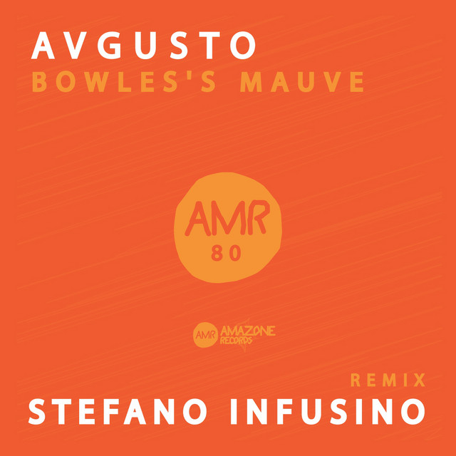 Bowles's Mauve - Stefano Infusino Hypnotic Remix cover art