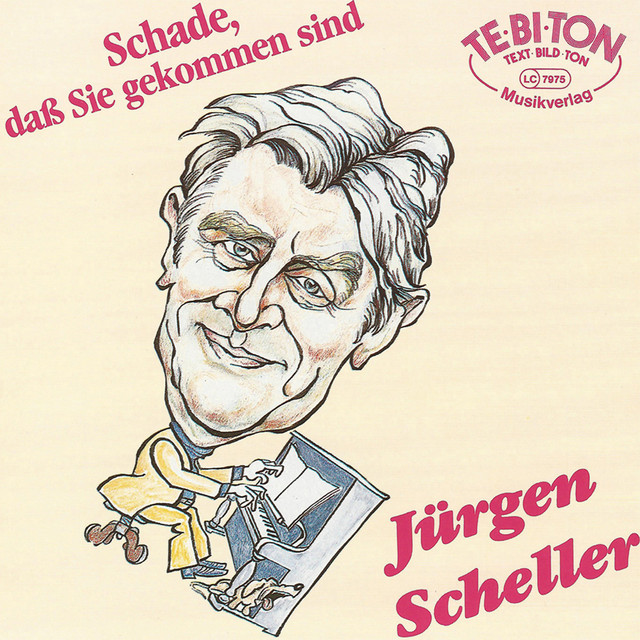Jürgen Scheller (Schade, dass Sie gekommen sind) – Álbum de Jürgen ...
