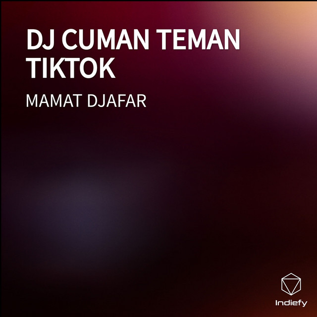 DJ CUMAN TEMAN TIKTOK