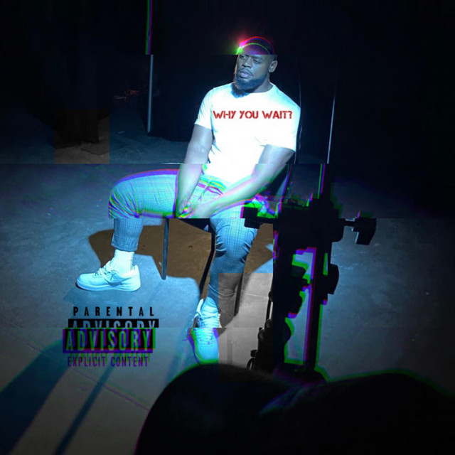 WHY YOU Wait? cover art
