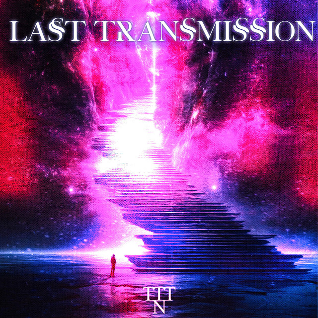 Last Transmission (single)