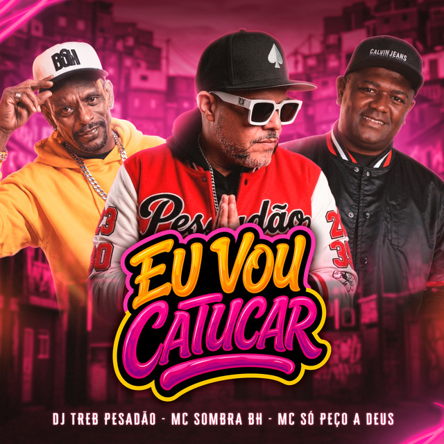EU VOU CATUCAR