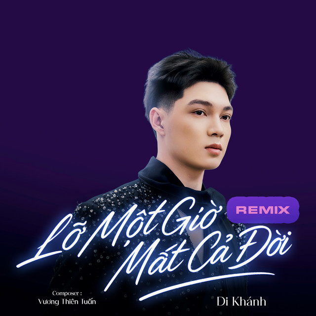 Lỡ Một Giờ Mất Cả Đời (Remix)