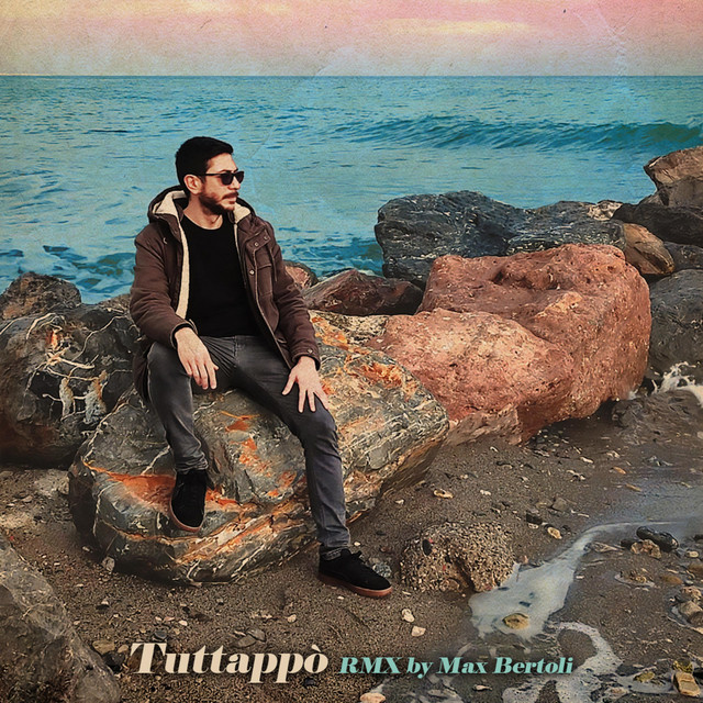 Tuttappò - Max Bertoli Remix