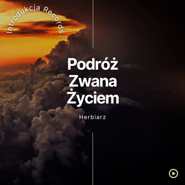 Herbiarz – Podróż Zwana Życiem