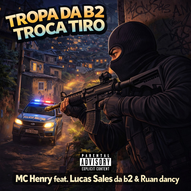 Tropa da B2 Troca Tiro