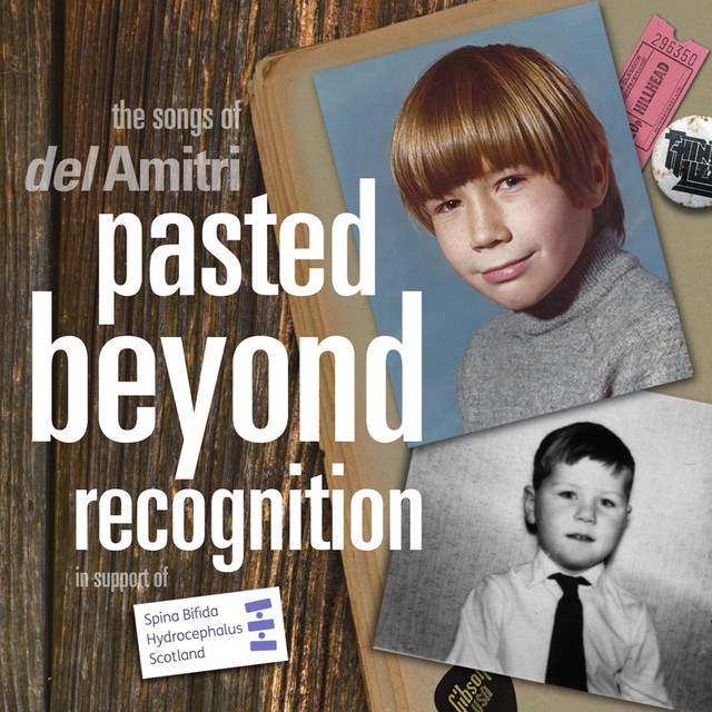 Pasted Beyond Recognition The Songs Of Del Amitri For SBH Scotland cover
