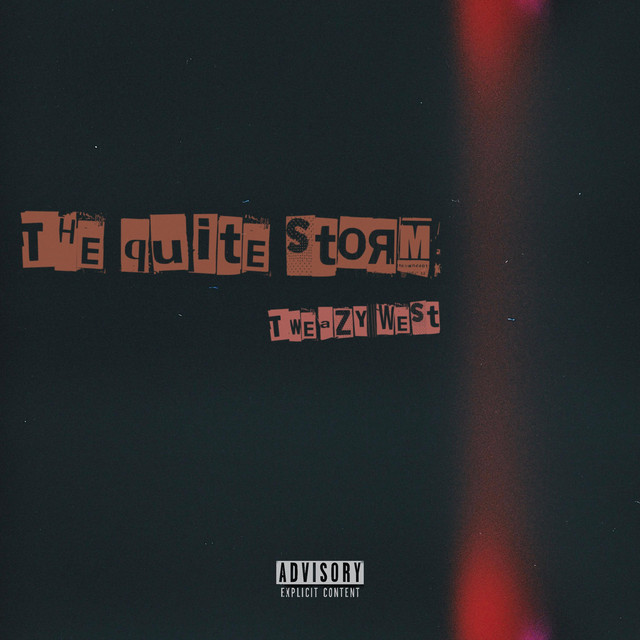 The Quite Storm - Single by Tweazy West | Spotify