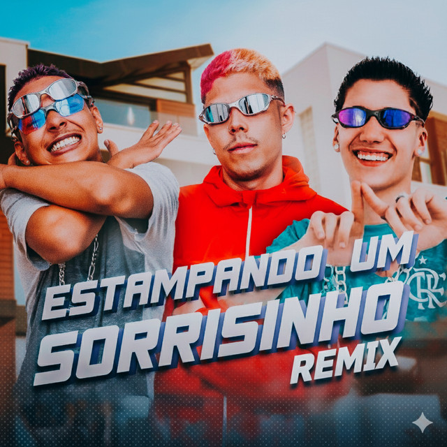 Estampando um Sorrisinho (Remix)