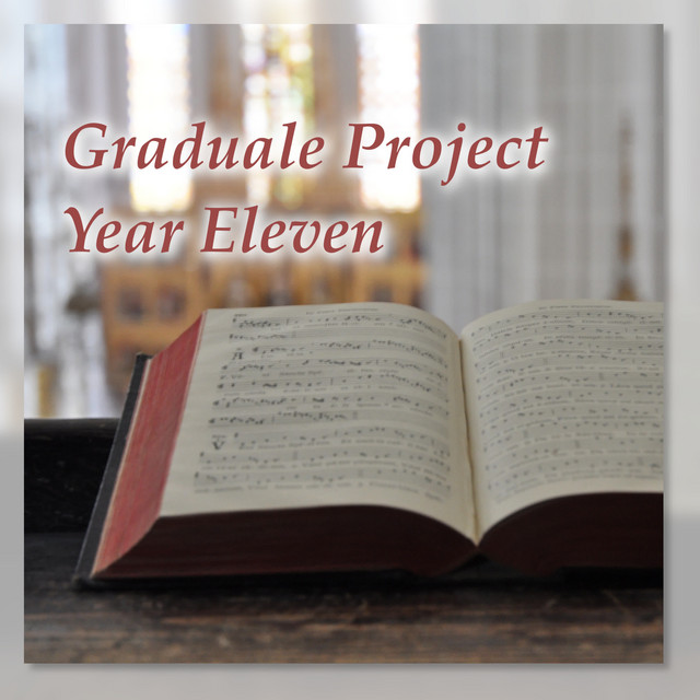Graduale Project, Year Eleven cover art