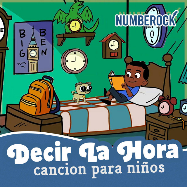 Decir la Hora Para Niños by Numberock - Playtime Playlist