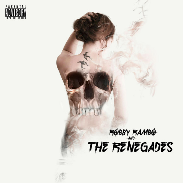 Robby Rambo & the Renegades - Album by Robby Rambo | Spotify