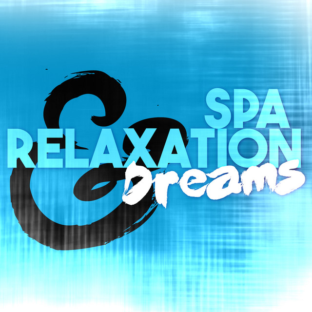 Spa Relaxation & Dreams cover art