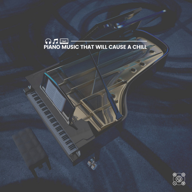 Piano Music That Will Cause a Chill cover art