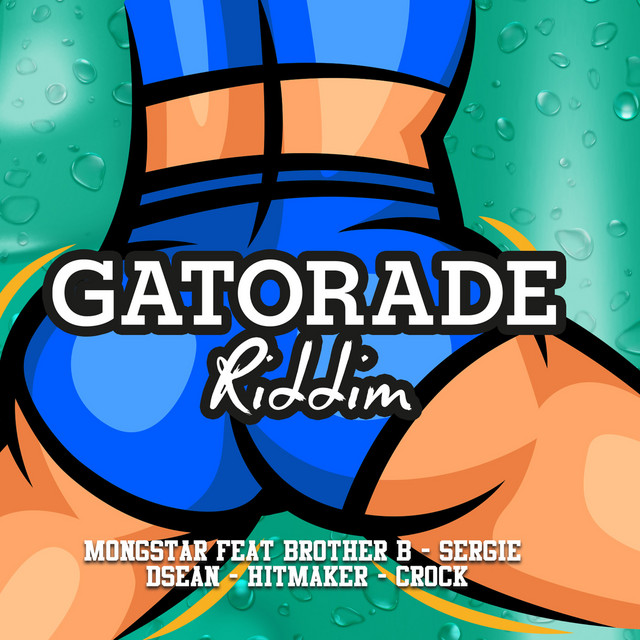 Gatorade Riddim cover