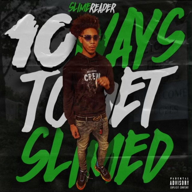 Tenways To Get Slimed - Album by SlimeReaper | Spotify