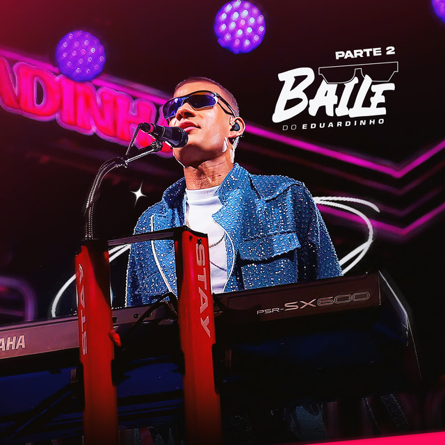 Baile do Eduardinho - Part 2