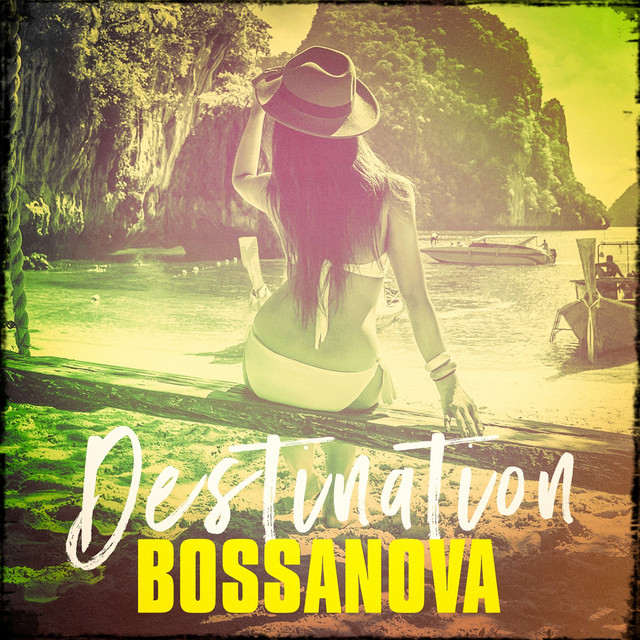 Destination Bossanova cover art