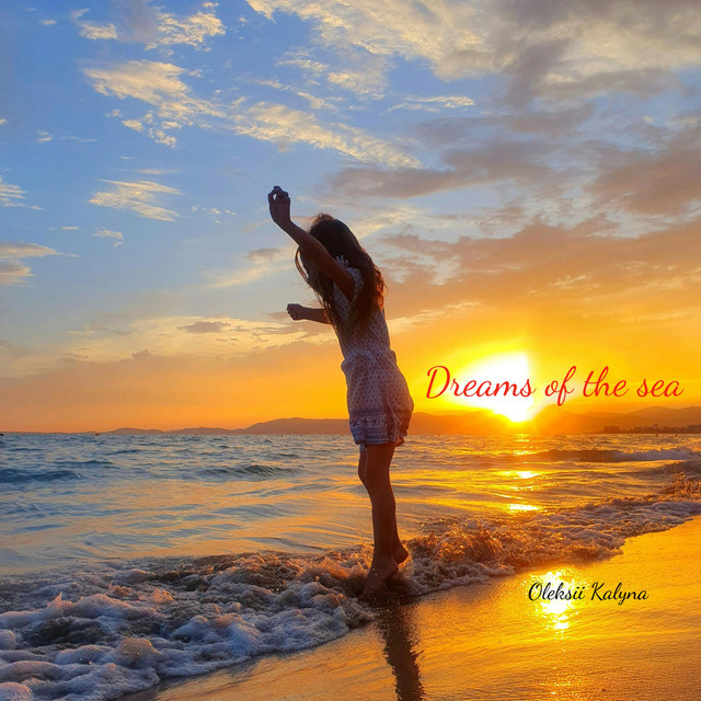 Обкладинка Oleksii Kalyna — Dreams of the sea