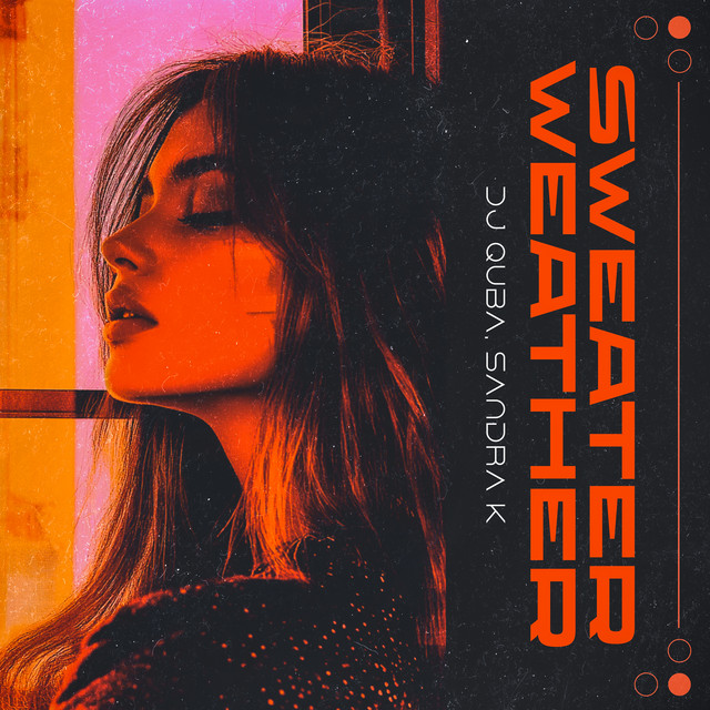 Обкладинка: Sweater Weather — Dj Quba