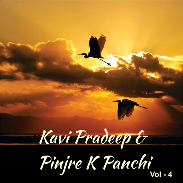 Kavi Pradeep & Pinjre K Panchi, Vol. 4 cover art