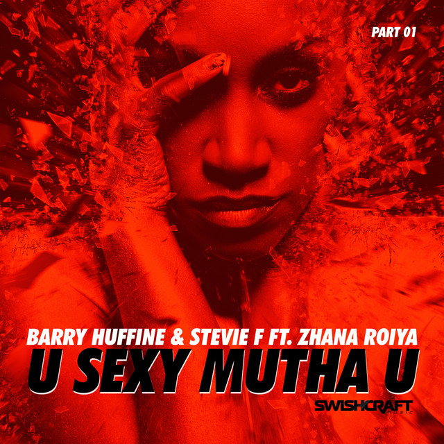 U Sexy Mutha U (Ft. Zhana Roiya) [Part 1] cover art
