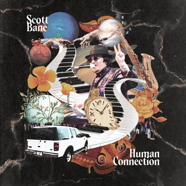 Human Connection - Album by Scott Bane | Spotify