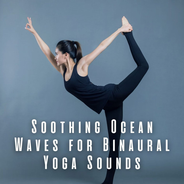 Soothing Ocean Waves for Binaural Yoga Sounds cover art