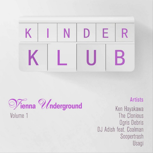 Kinder Klub Volume 1-Vienna Underground