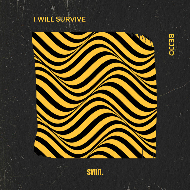 Обкладинка: I Will Survive — Bejjo