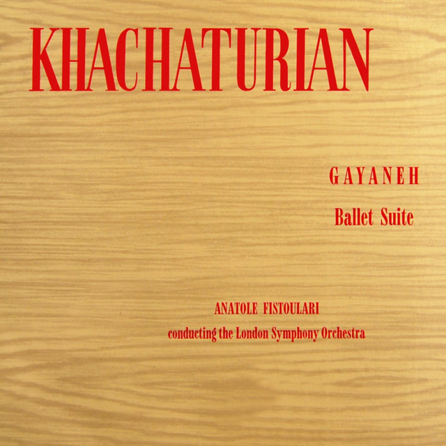【中古】 Khachaturian；Gayaneh Khachaturian ,Fistoulari ,LondonSymOrch Khachaturian: Gayaneh Ballet Suite - Album by Aram Khachaturian
