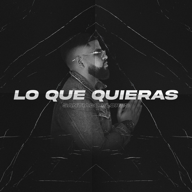 Lo Que Quieras