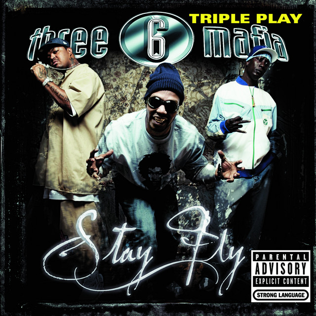 Stay Fly - Still Fly Remix - Explicit - song and lyrics by Three 6
