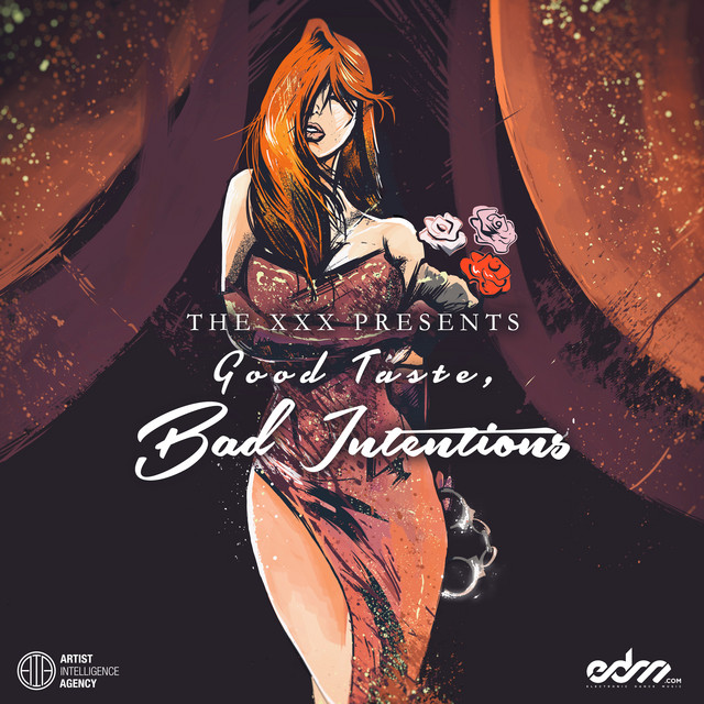The XXX Presents: Good Taste, Bad Intentions cover art