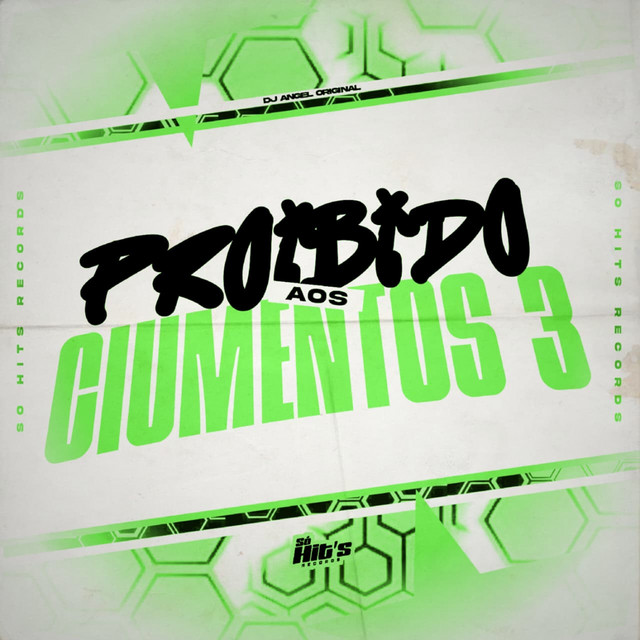 Proibido aos Ciumentos 3