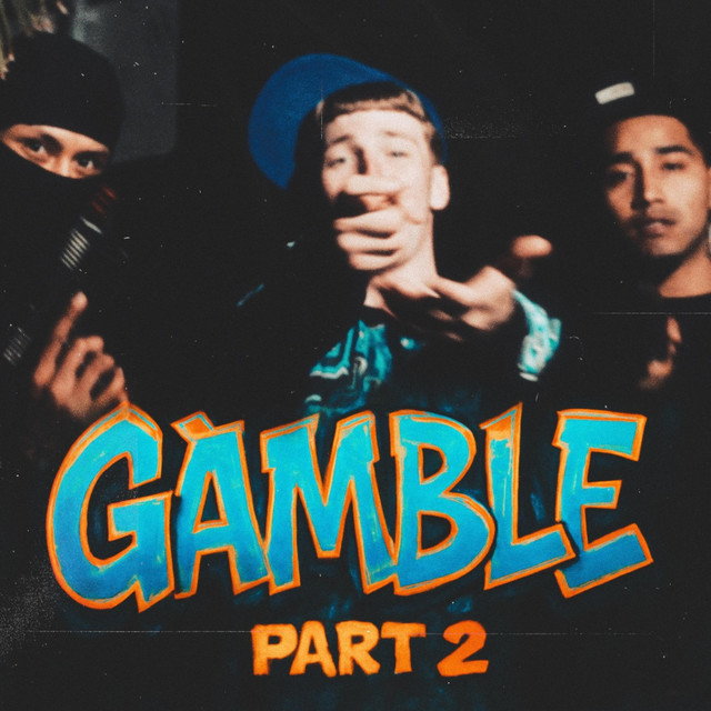 Gamble, Pt. 2