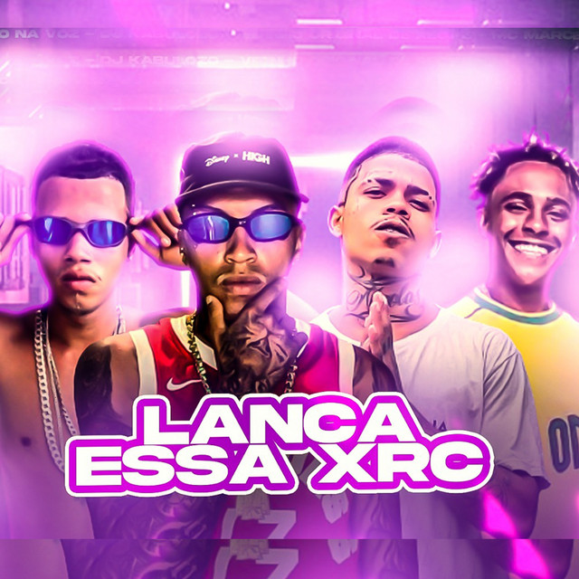 Lança Essa Xrc