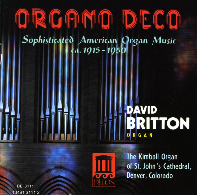 Bennett, R.: Organ Sonata in G Major / Bingham, S.: Baroques / Crandell, R.: Carnival (Organo Deco)