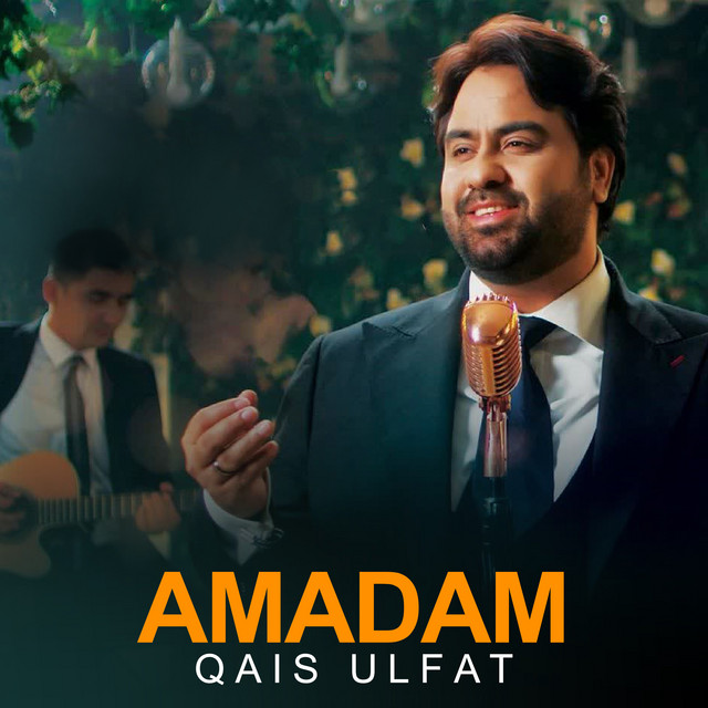 Amadam - Single by Qais Ulfat | Spotify