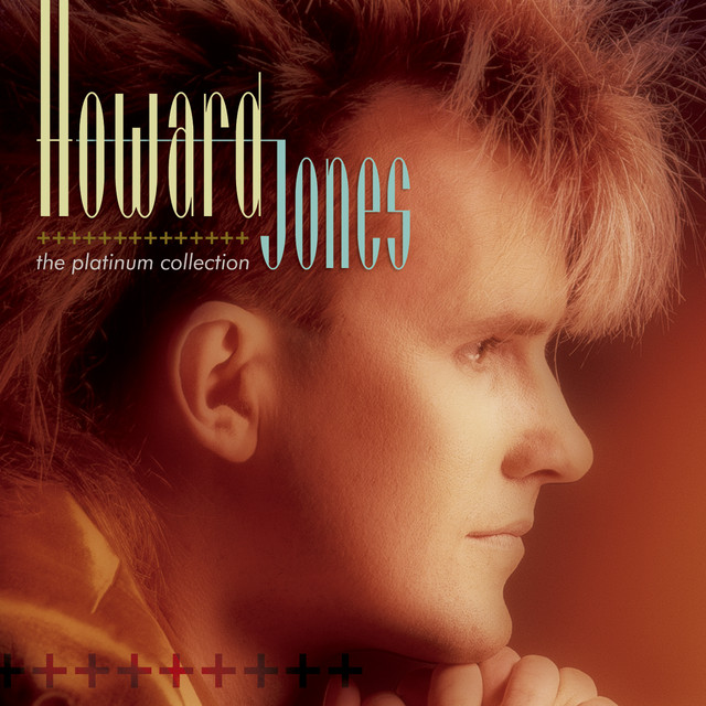 The Platinum Collection - Compilation by Howard Jones | Spotify