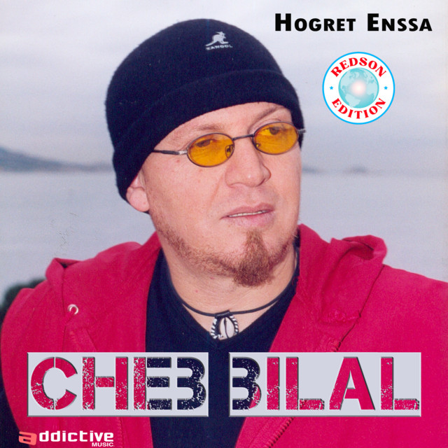 Cheb Bilal - Hogret Enssa cover art