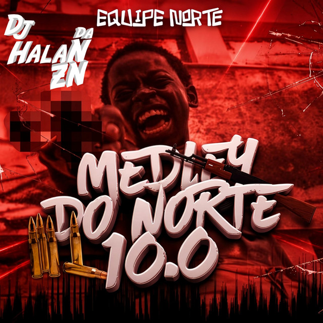 Medley do Norte 10.0 Part. DJ Halan da Zn album image