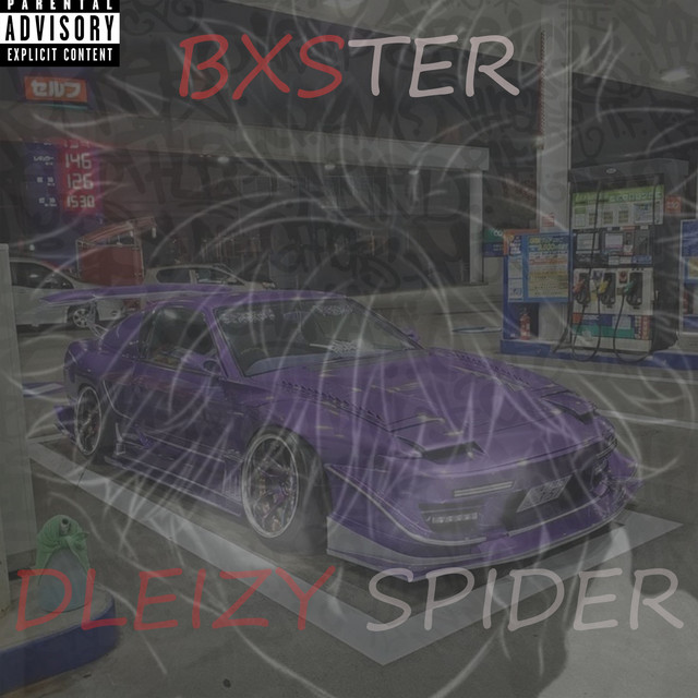 Обкладинка: Dleizy Spider — BXSTER